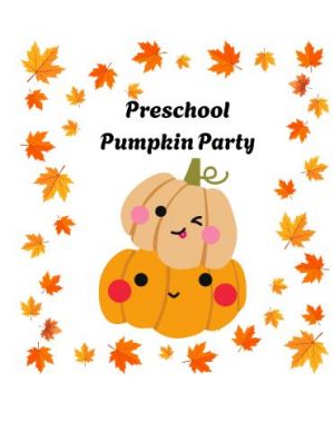 Preschool Pumpkin Party.png.jpeg