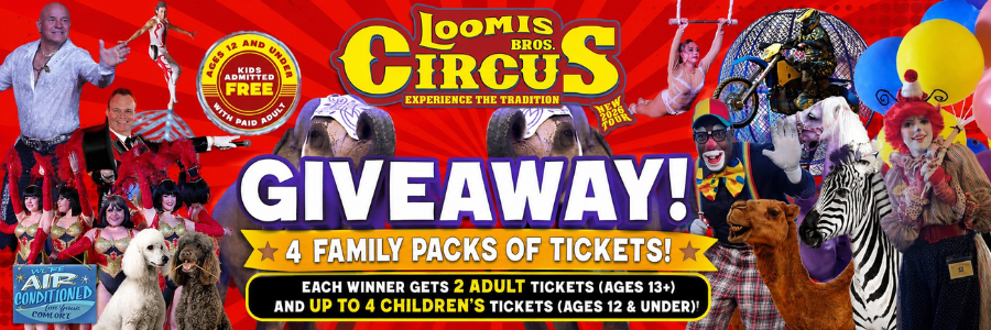 Loomis Bros. Circus Giveaway