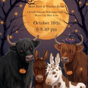 10/16 Motor City Mini Acres Moos, Boos & Witches Boos