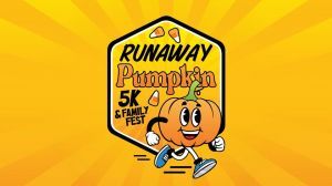 10/31 Runaway Pumpkin 5K & family Fest